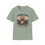 When God Said Go T-Shirt