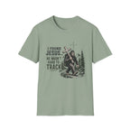 I Found Jesus T-Shirt