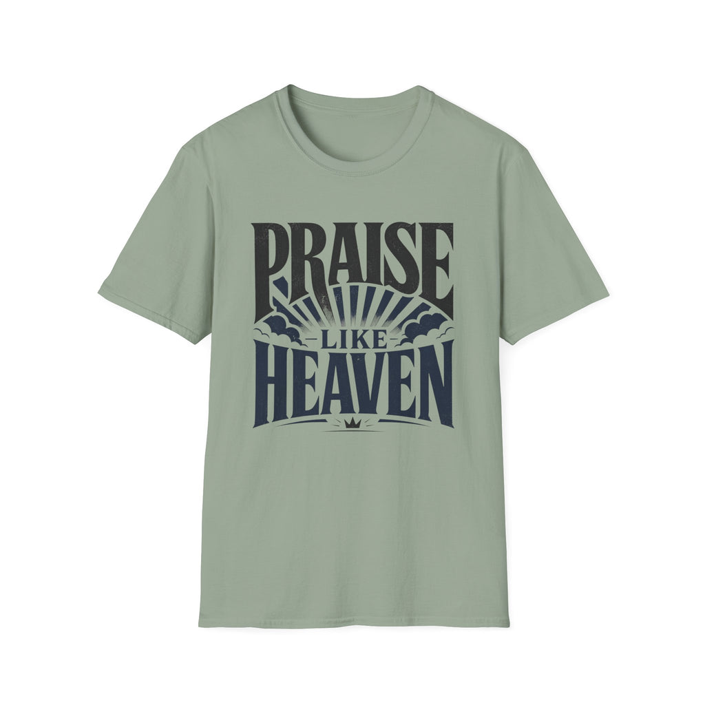 Praise Like Heaven T-Shirt
