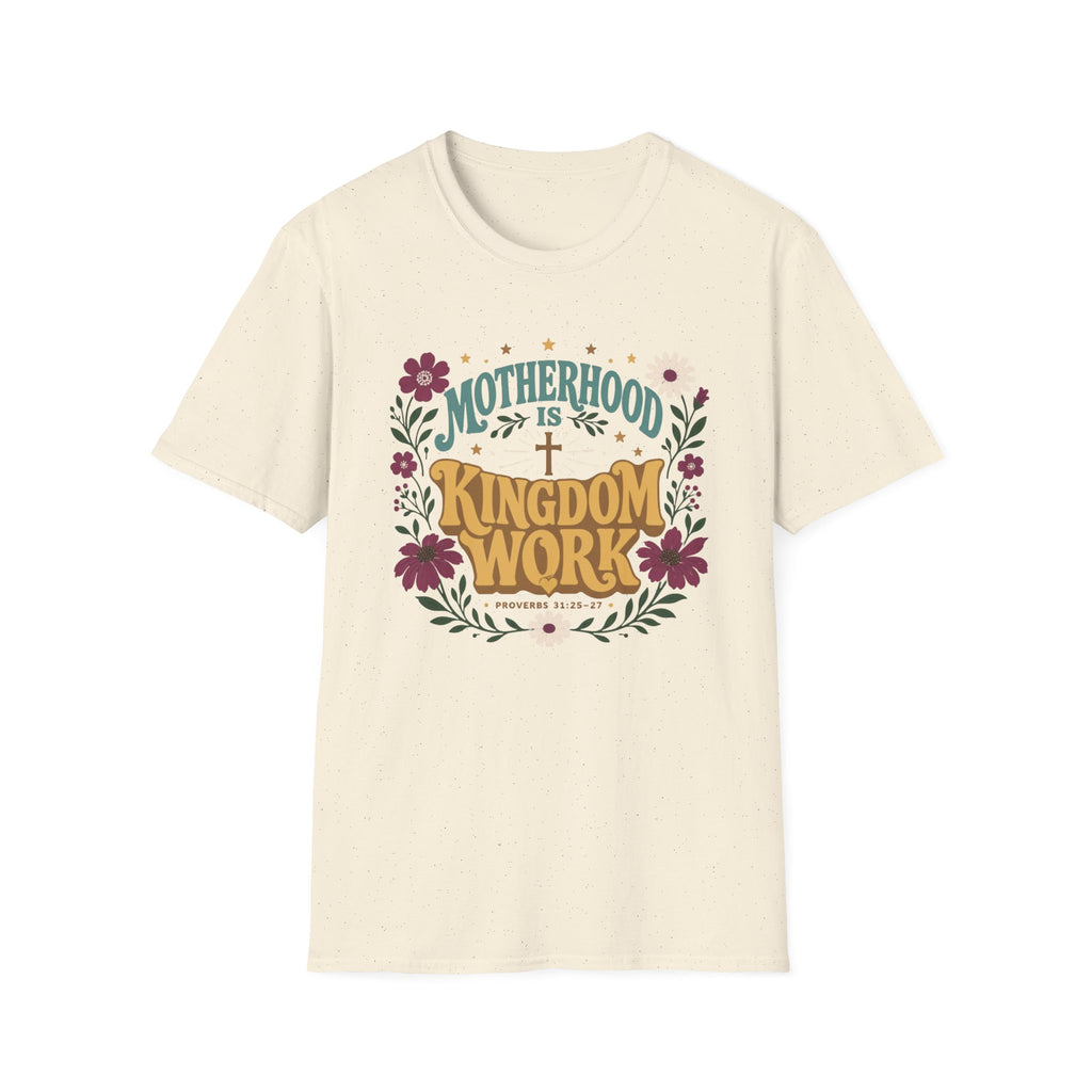 Motherhood Is Kingdom Work T-Shirt
