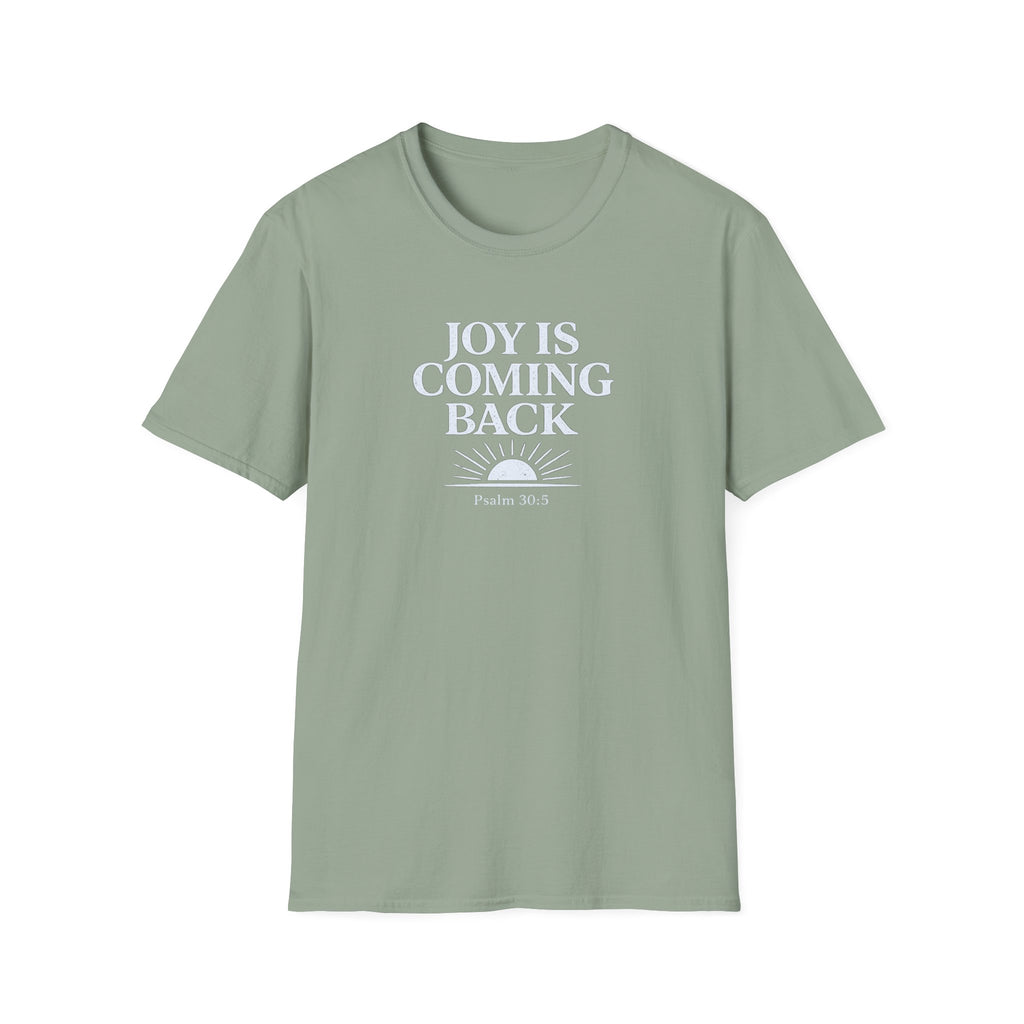 Joy Is Coming Back T-Shirt
