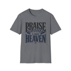 Praise Like Heaven T-Shirt