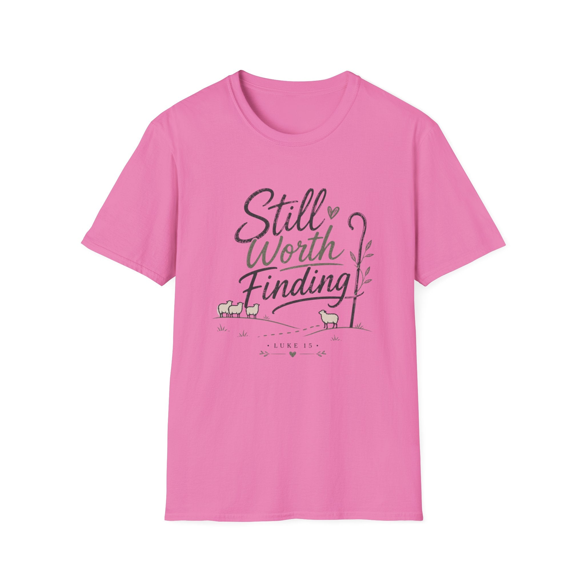 Still Worth Finding T-Shirt