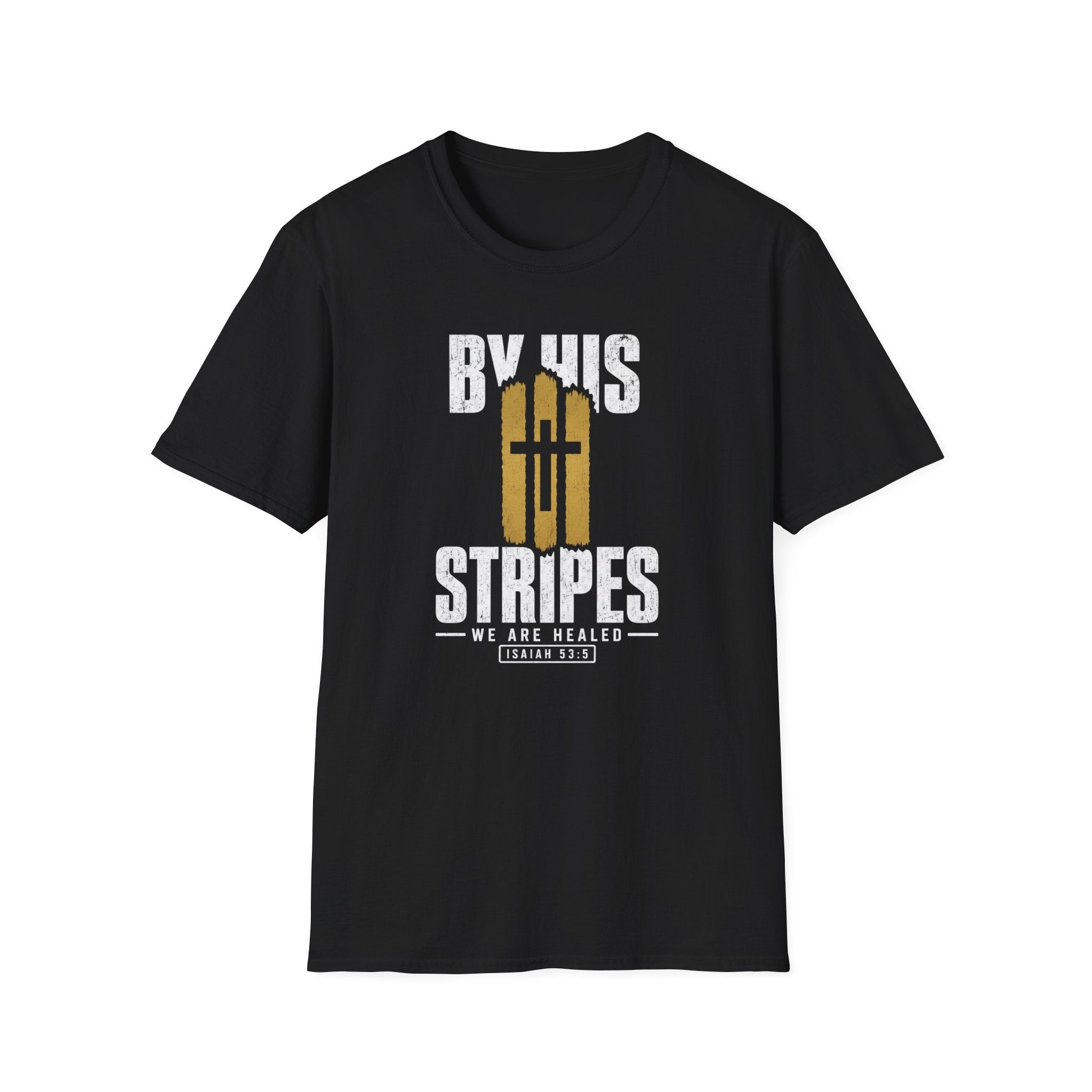 By His Stripes T-Shirt