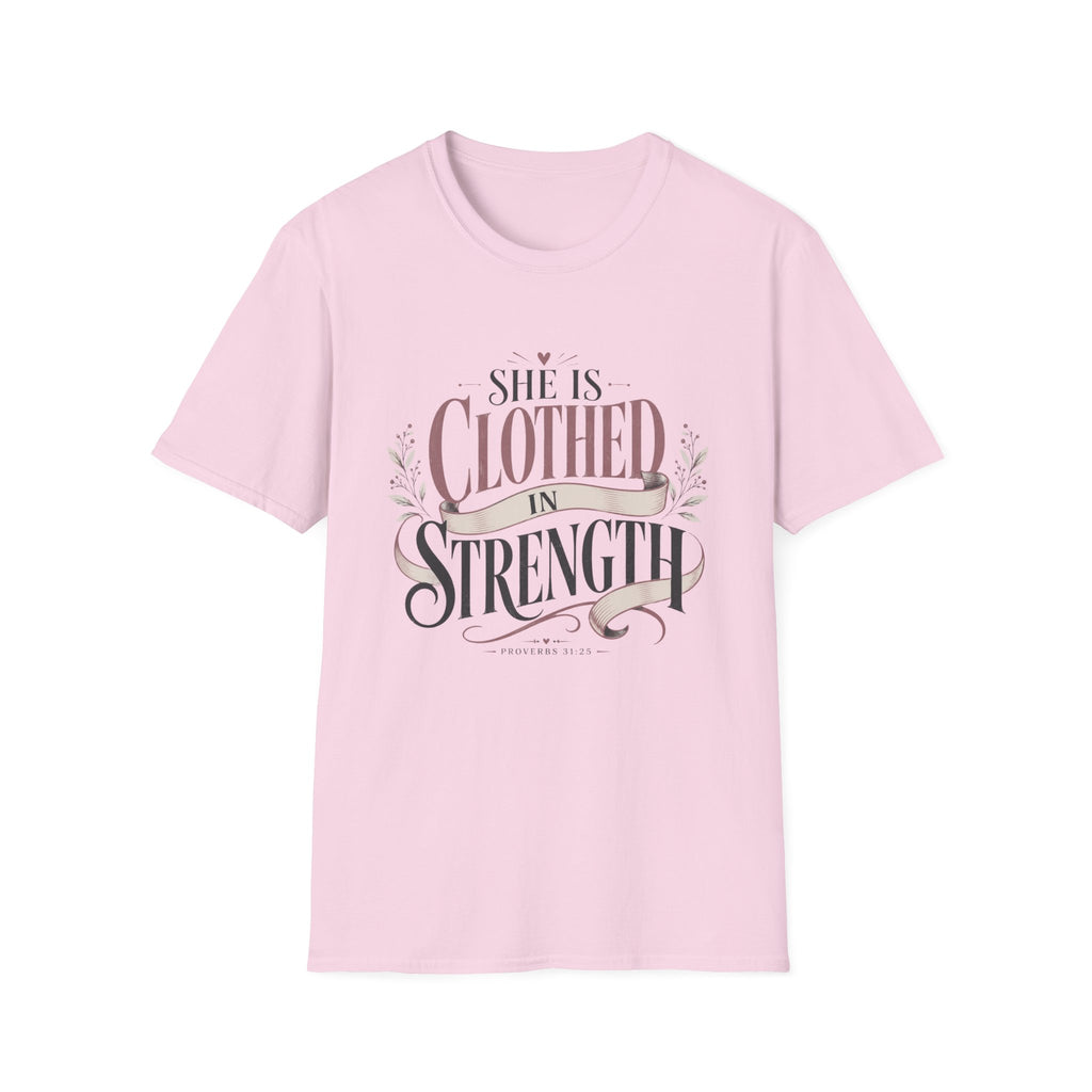 She Is Clothed In Strength T-Shirt
