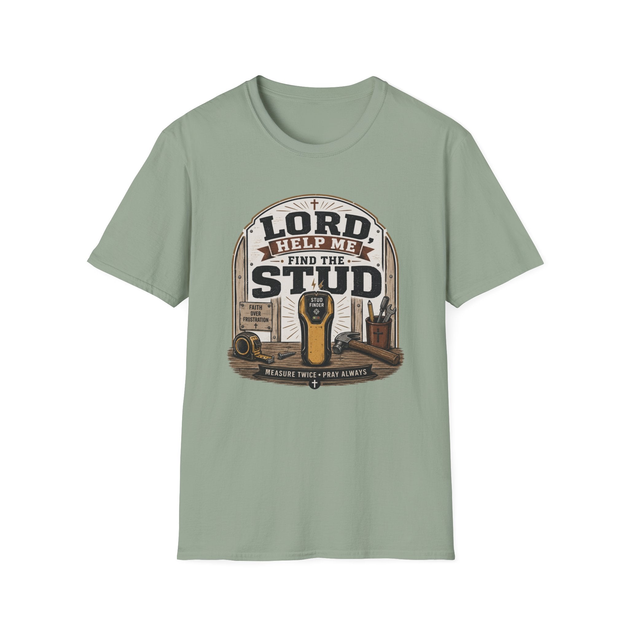 Lord Help Me Find The Stud T-Shirt