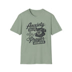 Anxiety Called Prayer Answered T-Shirt