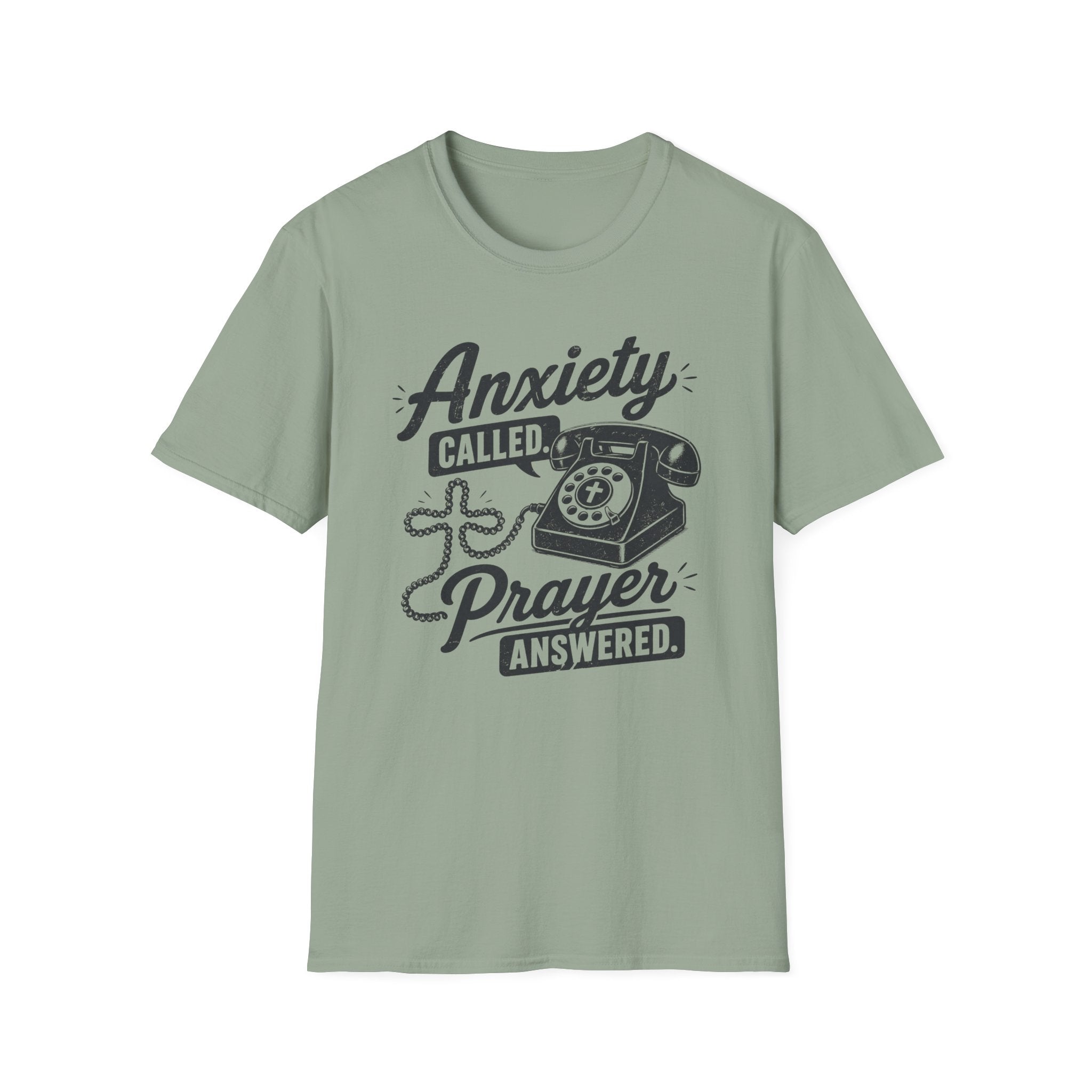 Anxiety Called Prayer Answered T-Shirt