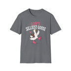 God's Silliest Goose T-Shirt