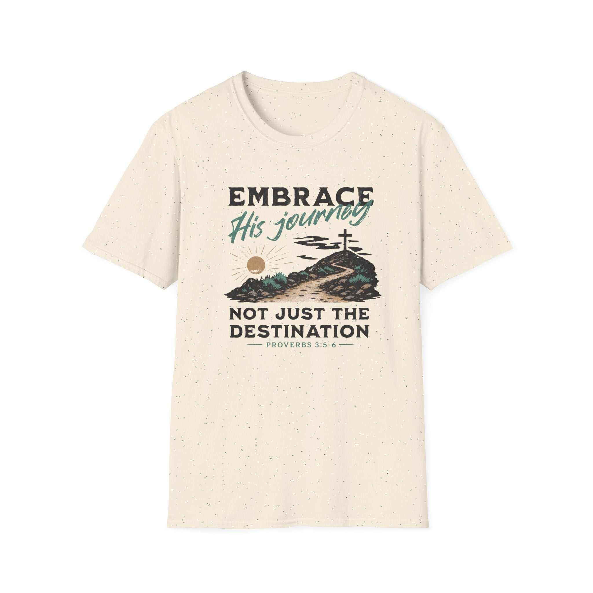 Embrace His Journey T-Shirt