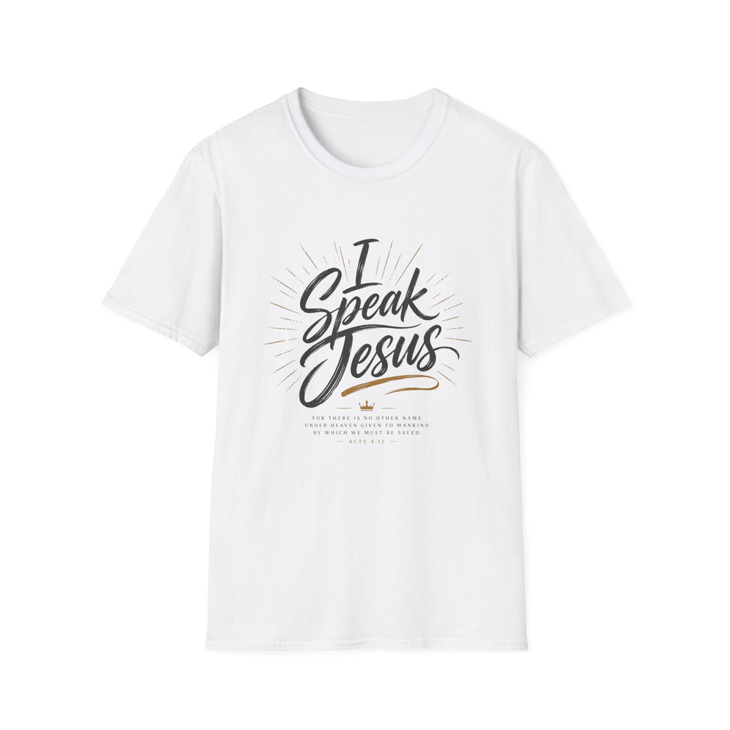 I Speak Jesus T-Shirt