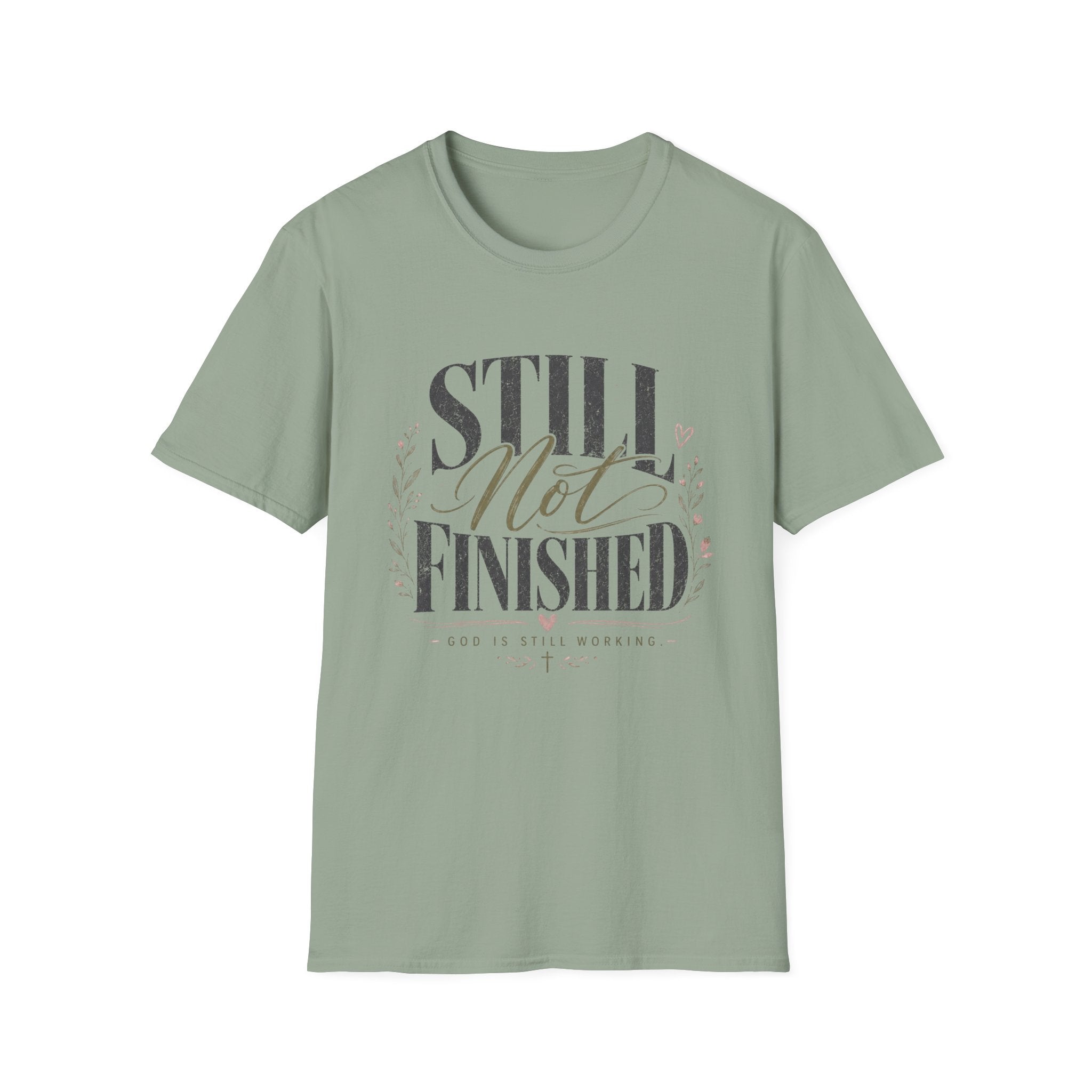 Still Not Finished T-Shirt