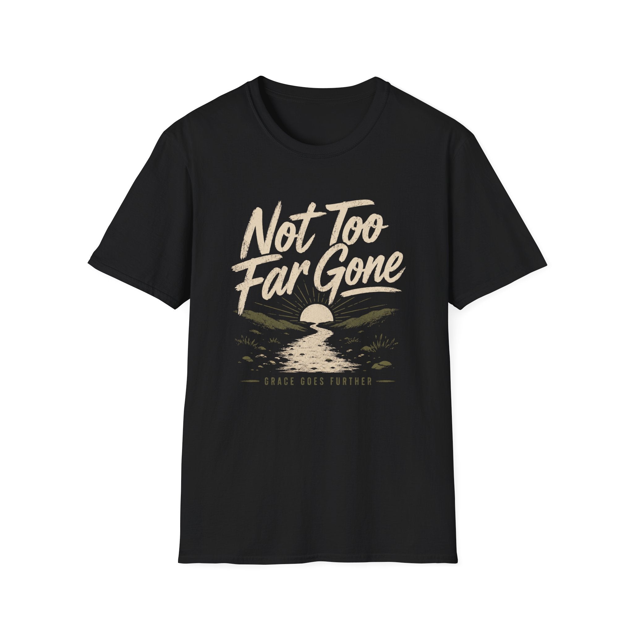 Not Too Far Gone T-Shirt