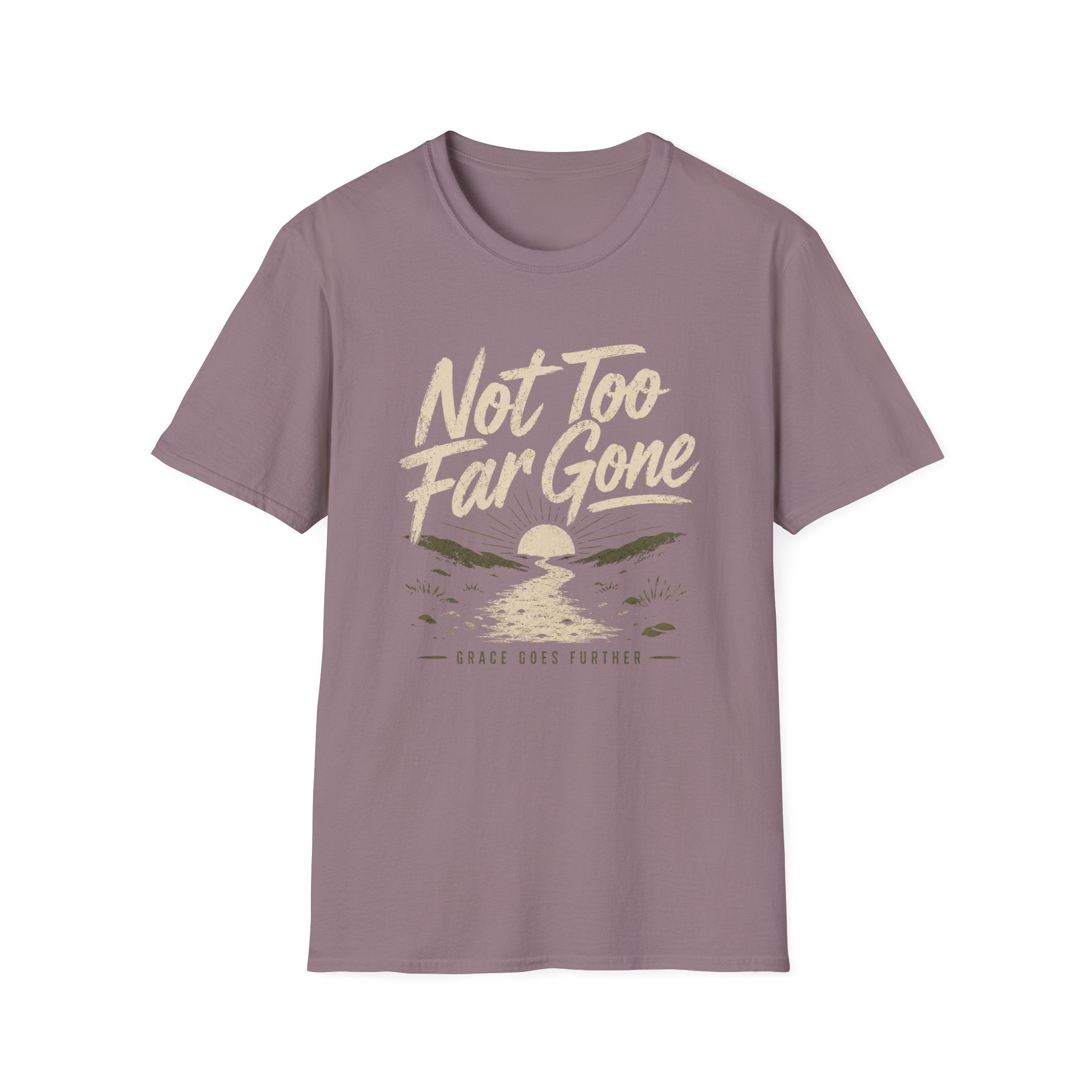 Not Too Far Gone T-Shirt