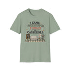 Forgot The Casserole T-Shirt