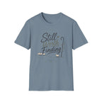 Still Worth Finding T-Shirt