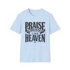 Praise Like Heaven T-Shirt