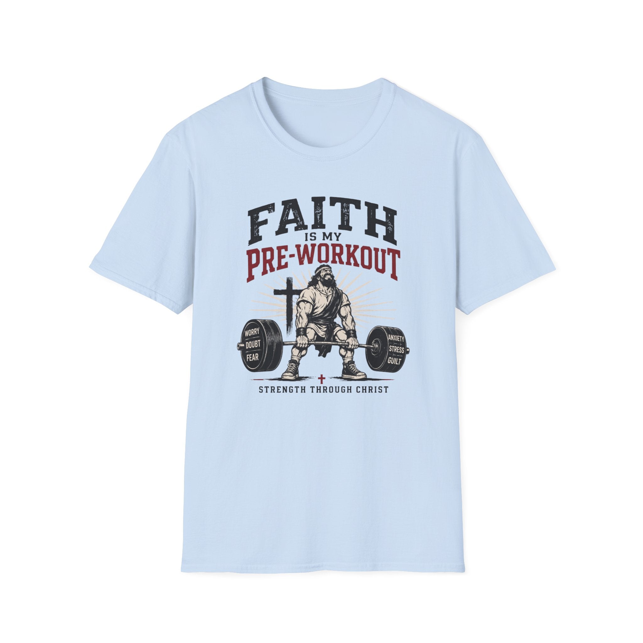 Faith Is My Pre-Workout T-Shirt