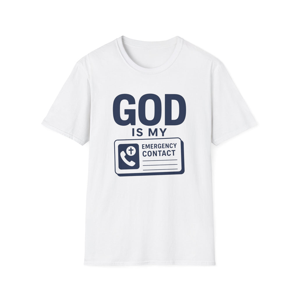 God Is My Emergency Contact T-Shirt