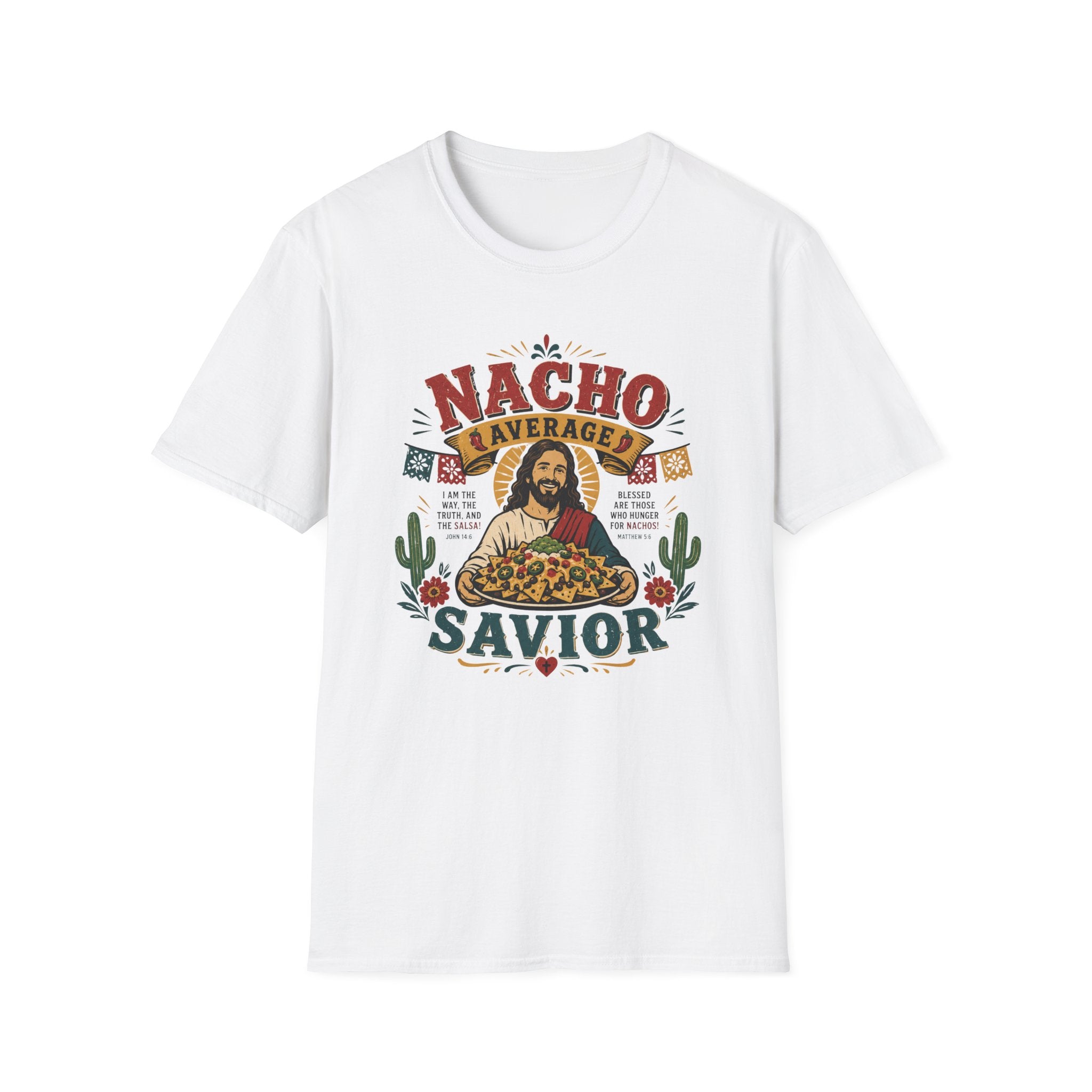 Nacho Average Savior T-Shirt