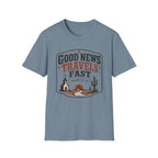 Good News Travels Fast T-Shirt