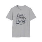 Come Holy Spirit T-Shirt