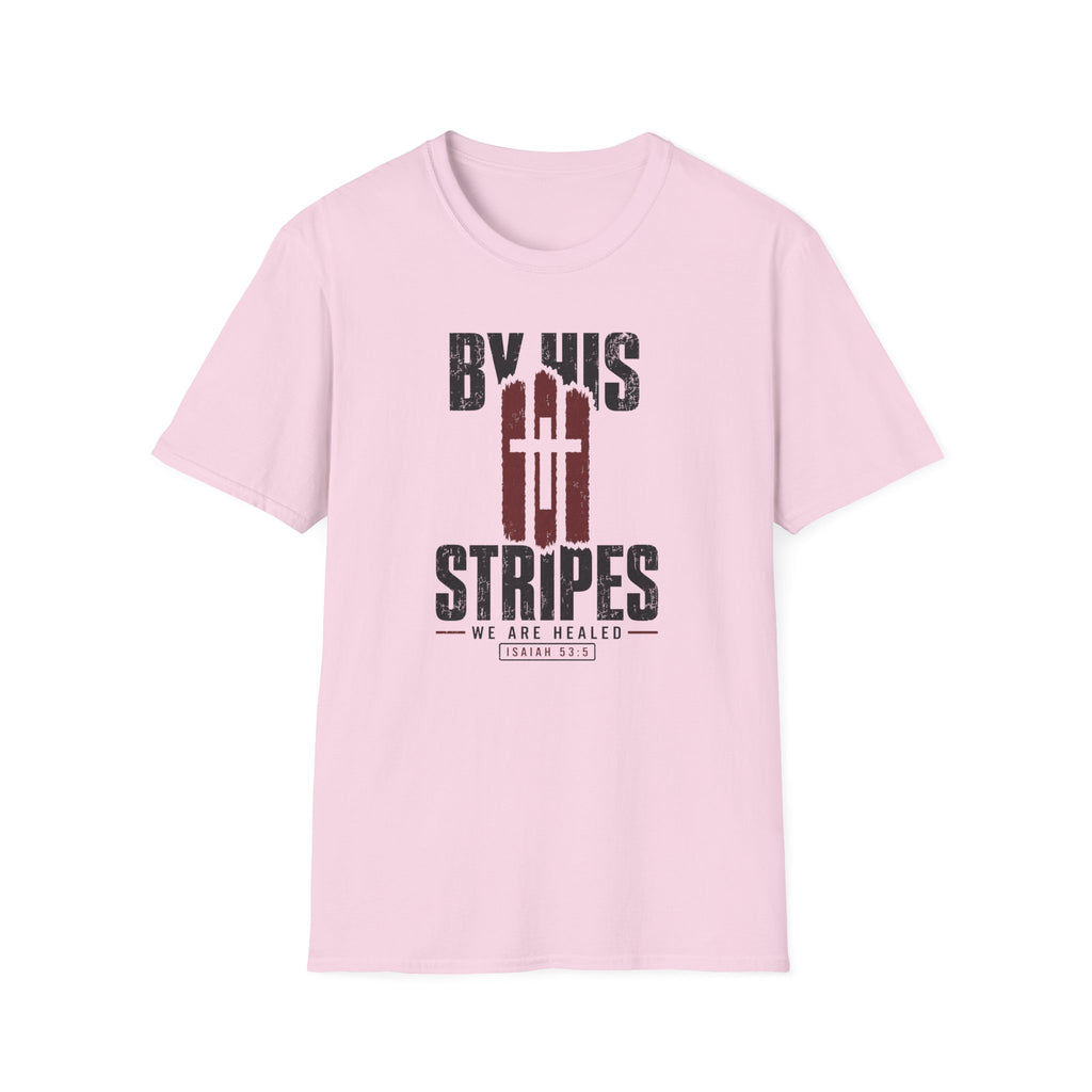 By His Stripes T-Shirt