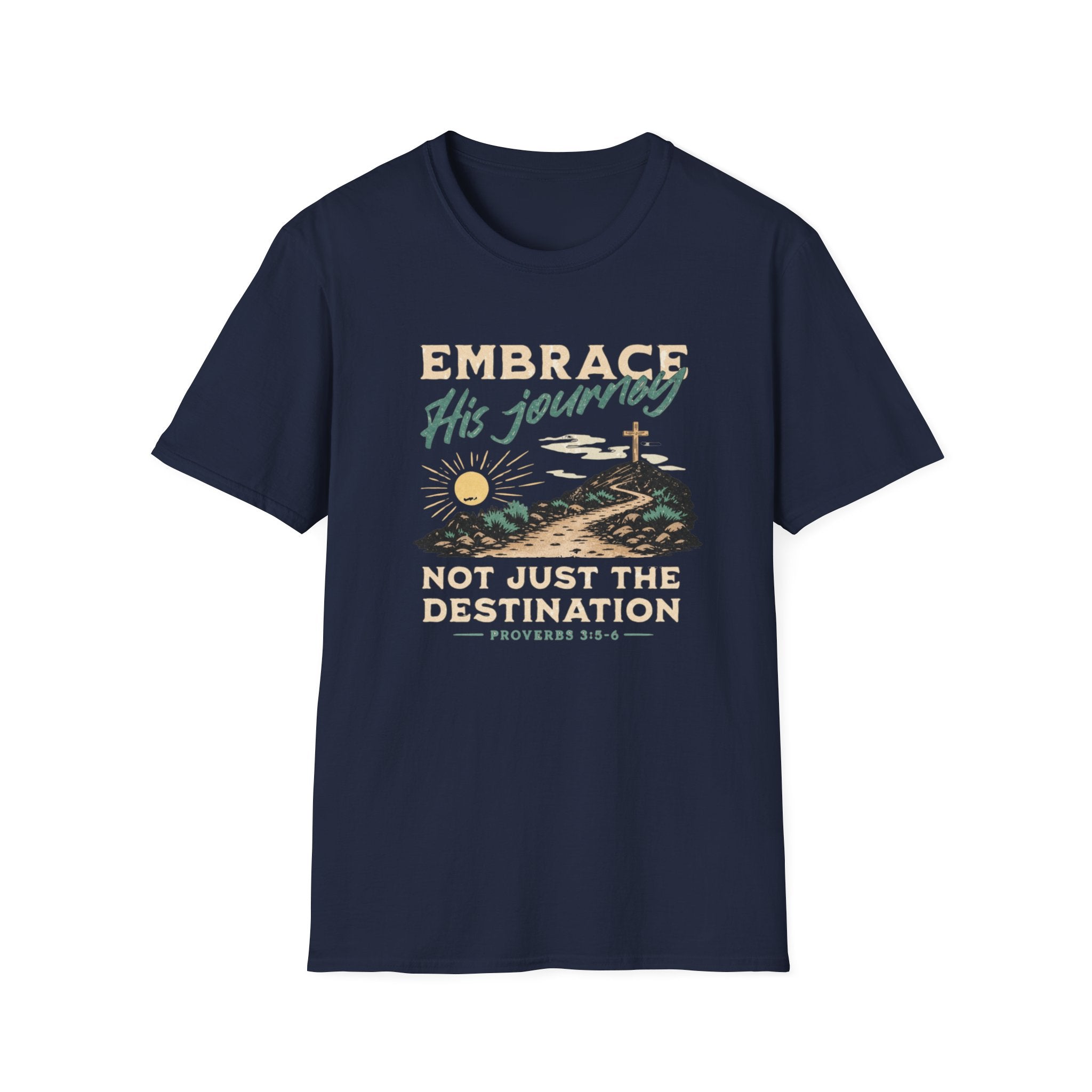 Embrace His Journey T-Shirt